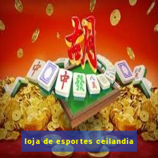 loja de esportes ceilandia